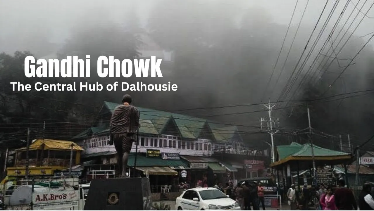 Gandhi Chowk Dalhousie 